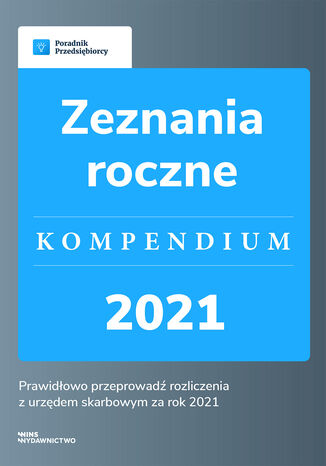 Zeznania roczne - kompendium 2021 Kinga Jańczak - okladka książki
