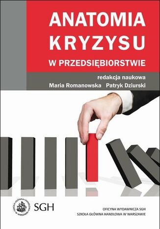 Anatomia kryzysu w przedsiębiorstwie Maria Romanowska, Patryk Dziurski - okladka książki