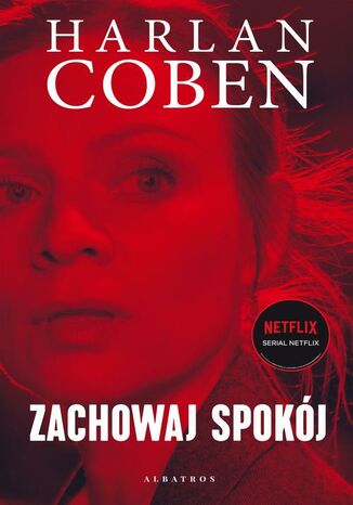 Zachowaj spokój Harlan Coben - okladka książki