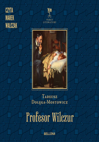 Profesor Wilczur Tadeusz Dołęga-Mostowicz - okladka książki