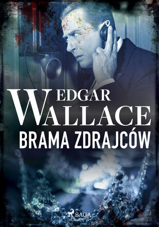 Brama zdrajców Edgar Wallace - okladka książki