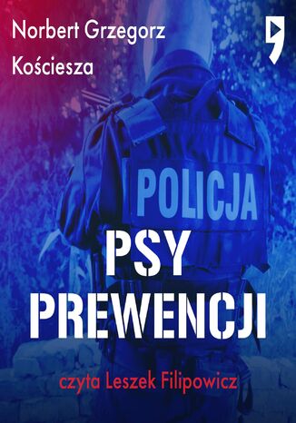 Psy prewencji Norbert Grzegorz Kościesza - okladka książki