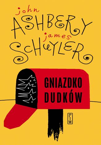 Gniazdko dudków James Schuyler, John Ashbery - okladka książki