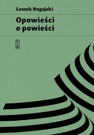 Opowieści o powieści Leszek Bugajski - okladka książki