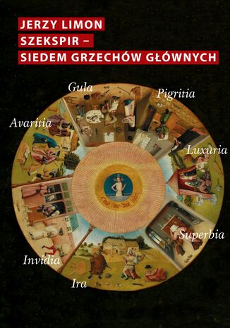 Szekspir. Siedem grzechów głównych (z zarazą w tle) Jerzy Limon - okladka książki