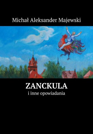 Zanckula Michał Majewski - okladka książki