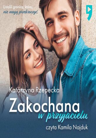 Zakochana w przyjacielu Katarzyna Rzepecka - okladka książki