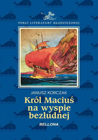 Król Maciuś I na bezludnej wyspie Janusz Korczak - okladka książki