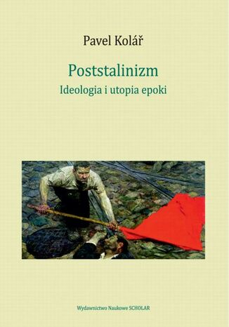 Poststalinizm Pavel Kolář - okladka książki