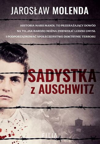 Sadystka z Auschwitz Jarosław Molenda - okladka książki