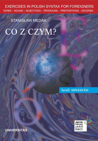 Co z czym? Ćwiczenia składniowe dla grup zaawansowanych Stanisław Mędak - okladka książki