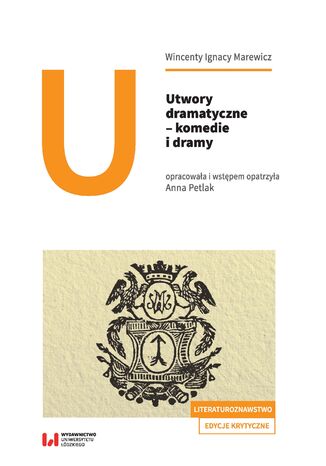 Utwory dramatyczne - komedie i dramy Wincenty Ignacy Marewicz, Anna Petlak - okladka książki