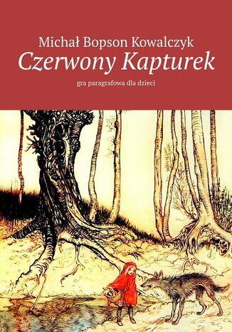 Czerwony Kapturek Michał Bopson Kowalczyk - okladka książki