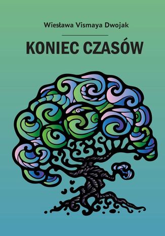 Koniec czasów Wiesława Dwojak - audiobook CD
