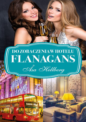 Do zobaczenia w hotelu Flanagans sa Hellberg - okladka książki