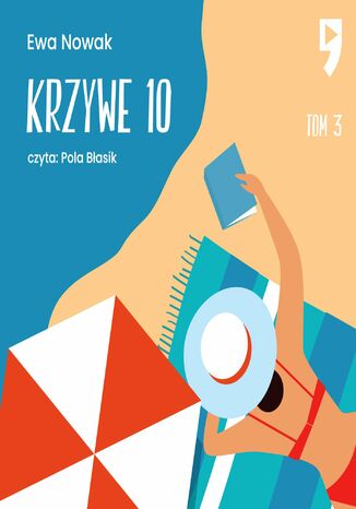 Krzywe 10. Tom 3 Ewa Nowak - okladka książki