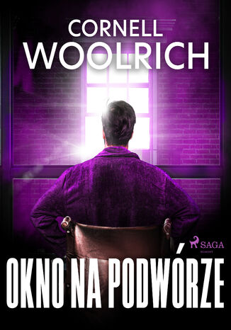 Okno na podwórze Cornell Woolrich - okladka książki