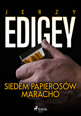 Siedem papierosów Maracho Jerzy Edigey - okladka książki