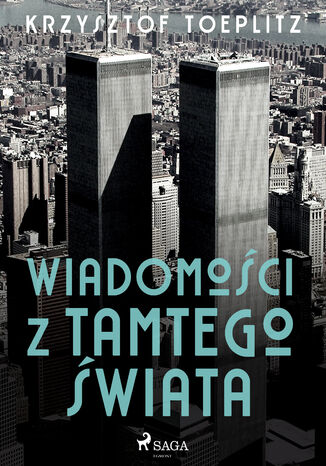 Wiadomości z tamtego świata Krzysztof Toeplitz - okladka książki