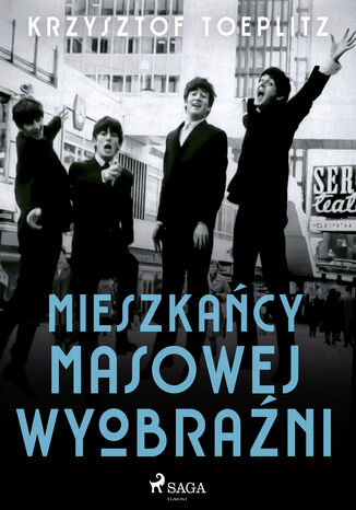 Mieszkańcy masowej wyobraźni Krzysztof Toeplitz - okladka książki