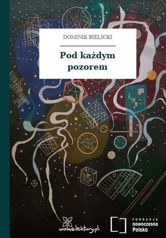 Pod każdym pozorem Dominik Bielicki - okladka książki