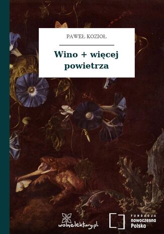 Wino + więcej powietrza Paweł Kozioł - okladka książki