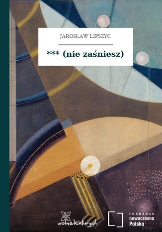 *** (nie zaśniesz) Jarosław Lipszyc - okladka książki