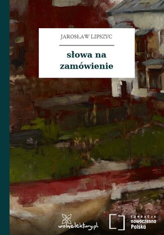 słowa na zamówienie Jarosław Lipszyc - okladka książki