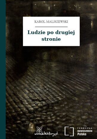 Ludzie po drugiej stronie Karol Maliszewski - okladka książki