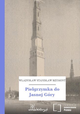 Pielgrzymka do Jasnej Góry Władysław Stanisław Reymont - okladka książki