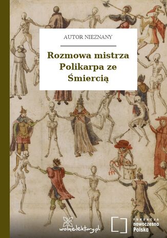 Rozmowa mistrza Polikarpa ze Śmiercią Autor nieznany - okladka książki