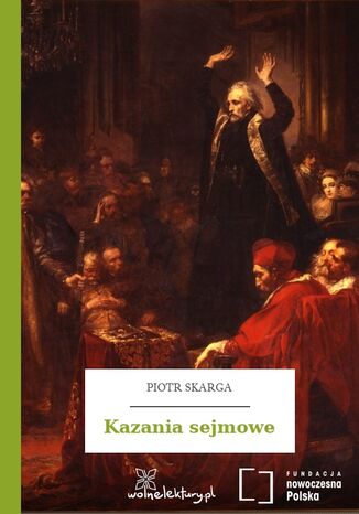 Kazania sejmowe Piotr Skarga - okladka książki