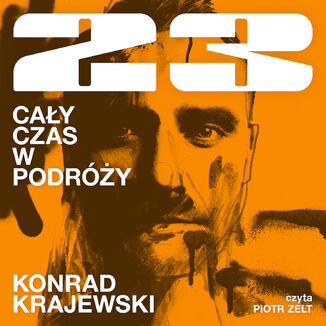 23. Cały czas w podróży Konrad Krajewski - okladka książki