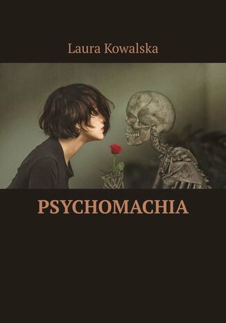 Psychomachia Laura Kowalska - okladka książki