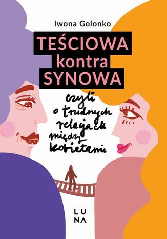 Teściowa kontra synowa Iwona Golonko - okladka książki