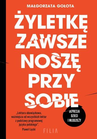 Żyletkę zawsze noszę przy sobie Małgorzata Gołota - okladka książki