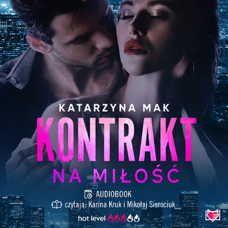 Kontrakt na miłość Katarzyna Mak - audiobook MP3