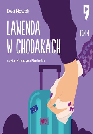 Lawenda w chodakach. Tom 4 Ewa Nowak - okladka książki