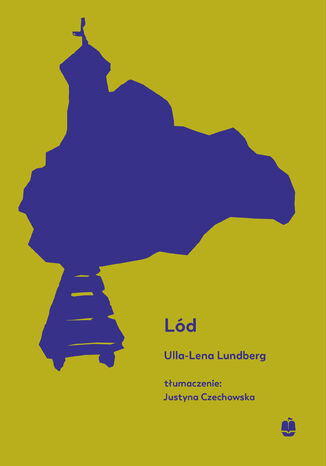 Lód Ulla-Lena Lundberg - okladka książki