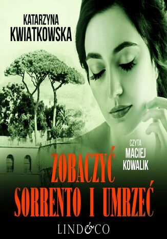 Zobaczyć Sorrento i umrzeć. Detektyw Jan Morawski Katarzyna Kwiatkowska - okladka książki