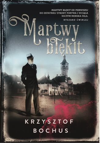 Martwy błękit Krzysztof Bochus - okladka książki