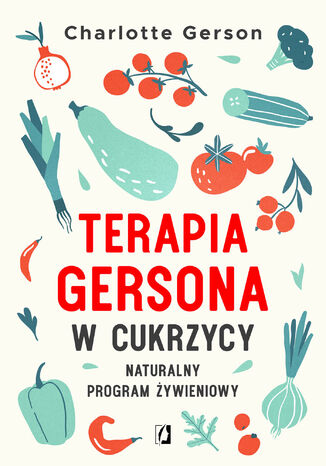 Terapia Gersona w cukrzycy Charlotte Gerson - okladka książki