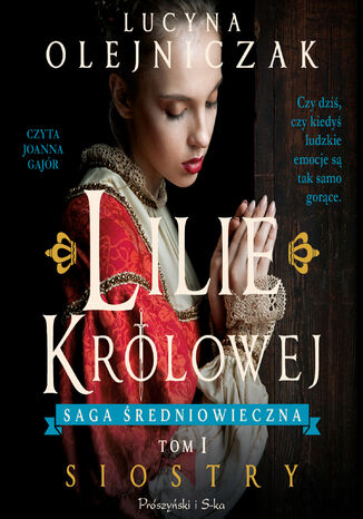 Lilie królowej. Siostry Lucyna Olejniczak - audiobook MP3