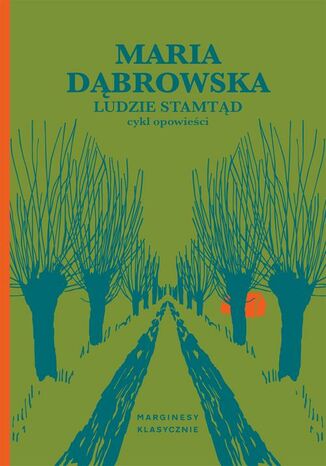 Ludzie stamtąd Maria Dąbrowska - okladka książki