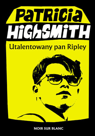 Utalentowany pan Ripley Patricia Highsmith - okladka książki