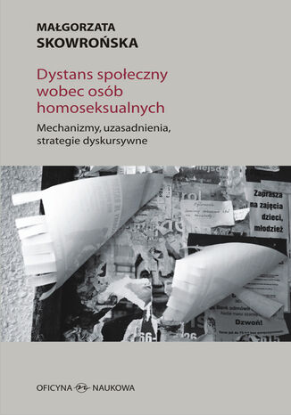 DYSTANS SPOŁECZNY WOBEC OSÓB HOMOSEKSUALNYCH Małgorzata Skowrońska - okladka książki