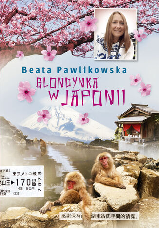 Blondynka w Japonii Beata Pawlikowska - okladka książki