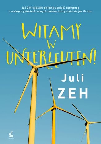 Witamy w Unterleuten! Juli Zeh - okladka książki