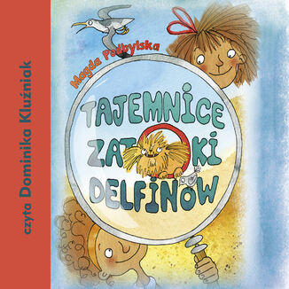 Tajemnice Zatoki Delfinów Magda Podbylska - audiobook MP3