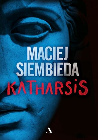 Katharsis Maciej Siembieda - okladka książki